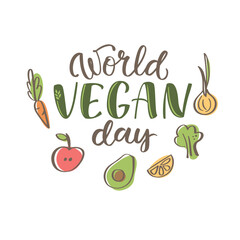 World vegan day vector lettering illustration. Suitable for greeting card, poster and banner.