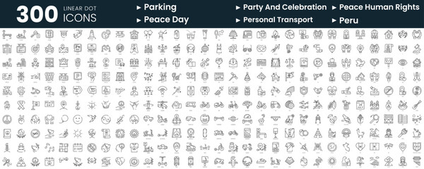 Set of 300 thin line icons set. In this bundle include parking, party and celebration, peace human rights, peace day, personal transport, peru