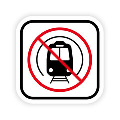 Metro Ban Black Silhouette Icon. Public Subway Forbidden Pictogram. Underground Station Red Stop Circle Symbol. No Railway Transport Road Sign. Metro Train Prohibited. Isolated Vector Illustration