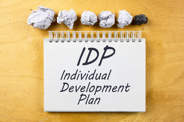 IDP - Individual Development Plan. The concept of developing an individual development plan.