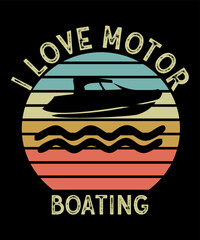 I Love Motor Boatingis a vector design for printing on various surfaces like t shirt, mug etc.