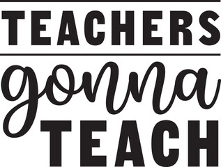 teachers gonna teach svg design