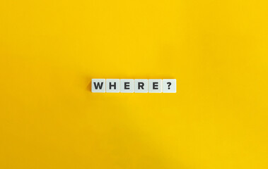 Where Question and Word on Block Letter Tiles on Yellow Background. Minimal Aesthetics.