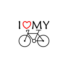 I Love My Bike Poster Sign isolated on white background