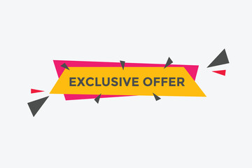 Exclusive offer button. Exclusive offer sign speech bubble. banner label template. Vector Illustration
