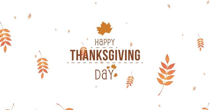 Animation of happy thanksgiving day text over autumn leaves on white background