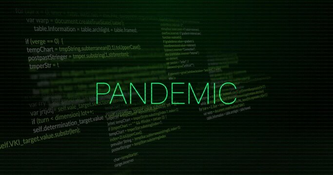 Animation of pandemic text over data processing