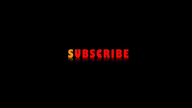 4k video clip Animation subscribe word letter animated on black screen background.
