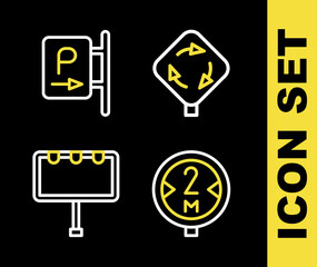 Set line Roundabout traffic sign, Road, Billboard with lights and Parking icon. Vector