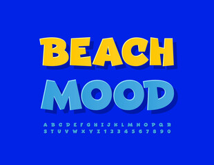 Vector funny poster Beach Mood. Blue sticker Font. Playful creative Alphabet Letters and Numbers set