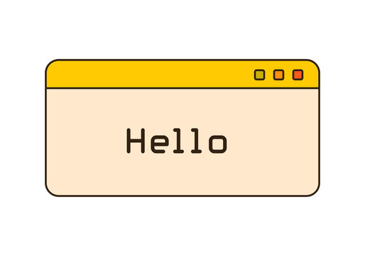 Vector illustration of retro computer window with hello message. Cute old desktop interface with text notification. 90s and y2k digital aesthetic. Vintage frame, box, panel for design