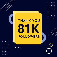 Thank you 81k or 81 thousand followers with yellow frames on dark navy background. Premium design for banner, social media story, social sites post, achievement, social networks, poster.