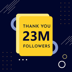 Thank you 23M or 23 million followers with yellow frames on dark navy background. Premium design for web banner, social media story, social sites post, achievements, poster, and social networks.