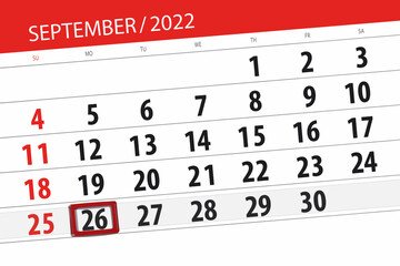 Fototapeta premium Calendar planner for the month september 2022, deadline day, 26, monday