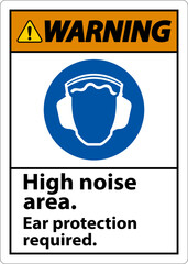 Warning Ear Protection Required Sign On White Background