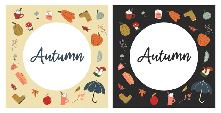 Autumn text and autumn elements collection around circle shape on light and dark background. Vector stock illustration. Place for text. Umbrella, latte, pumpkin, leaves, apple, pie, candle, mushroom.