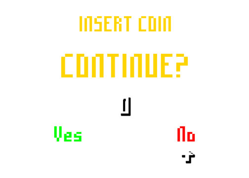 The request to insert a coin to continue playing after a game over screen, with an arrow on a red No (negative). 8-bit retro style, isolated.
