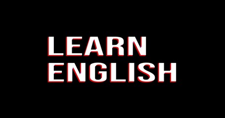 Obraz premium Learn English. White stamp text on a background. Learning animation