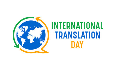 International translation day. September 30. Vector illustration of international translation day.. Holiday concept for banner, poster, card and background design.