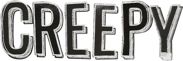 Lettering desing of the word CREEPY with a grunge look.