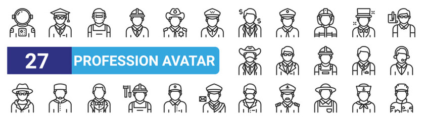 set of 27 outline web profession avatar icons such as astronaut, scholar, welder, policeman, manager, moslem, scientist, soldier vector thin icons for web design, mobile app.