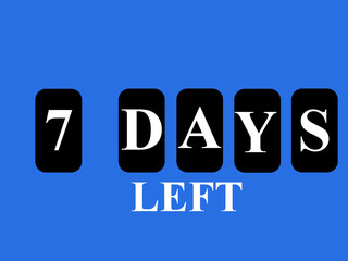 Seven days left, flip scoreboard. Illustration with blue background
