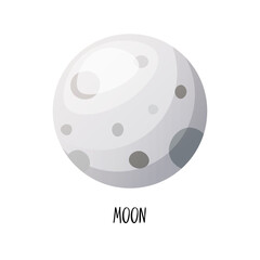 Vector illustration of the solar system planets. Cartoon Moon planet for kids posters, postcards. Isolated on white background. © a.yaskova