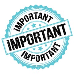 Obraz premium IMPORTANT text on blue-black round stamp sign