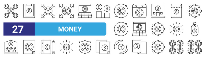 set of 27 outline web money icons such as dollar, invoice, yen, pay day, online banking, loan, yen, dollar vector thin icons for web design, mobile app.