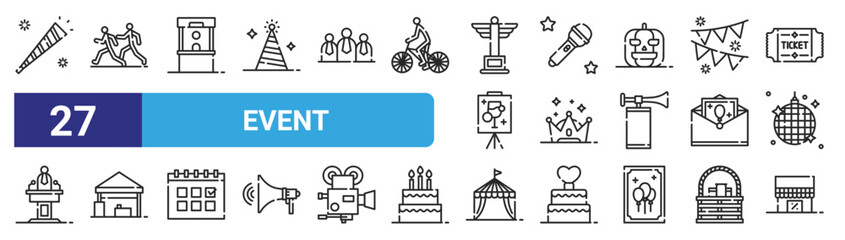 set of 27 outline web event icons such as fun, marathon, ticket office, microphone, crown, booth, circus tent, sale vector thin icons for web design, mobile app.
