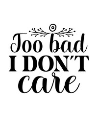 Sarcastic Svg , Sarcastic Svg Files, Funny Quotes Svg, Dxf Eps Png, Silhouette, Cricut, Cameo, Digital, Sarcasm Svg, Shirt Bundle, Sarcastic Svg Bundle, Funny Quotes Svg, Sarcastic Svg Files, S