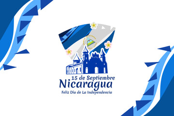 Translation: September 15, Nicaragua, Happy Independence day. Happy Independence Day of Nicaragua vector illustration. Suitable for greeting card, poster and banner.