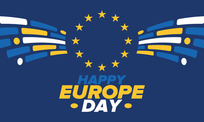 Europe Day. Annual public holiday in May. Is the name of two annual observance days - 5 May by the Council of Europe and 9 May by the European Union. Poster, card, banner and background. Vector