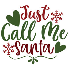 Fototapeta premium Just Call Me Santa