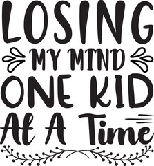 Losing My Mind One Kid At a Time