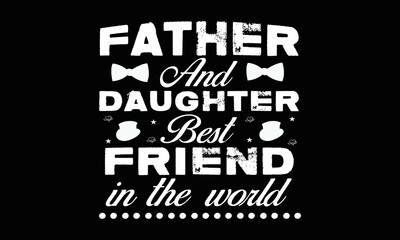 Obraz premium Dad T-shirt Design Vector Template