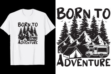 Born to Adventure t shirt design