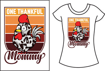 Thanksgiving craft sublimation t shirt design. Gift t shirt for the women. One thankful mommy.