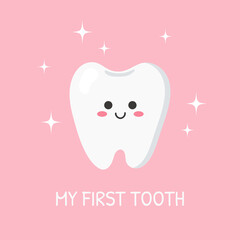 My first tooth. Cute cartoon tooth. Vector illustration