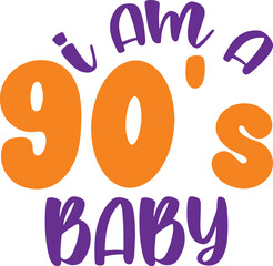 i am a 90’s baby