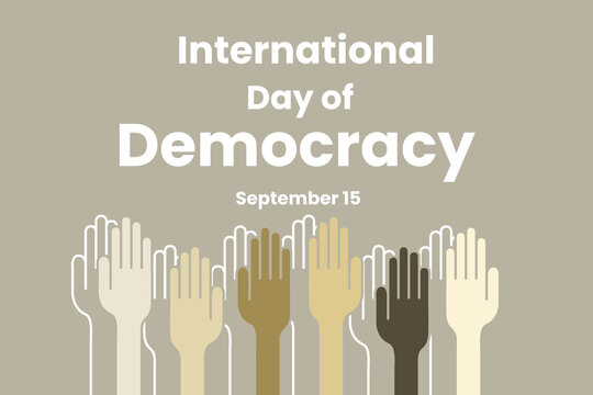 Illustration vector graphic of international day of democracy poster. Hands up 