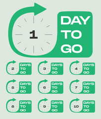 Countdown 1, 2, 3, 4, 5, 6, 7, 8, 9, days left label or emblem set. Day left counter icon with clock for sale promotion, promo offer. Flat badge with number of count down time. 