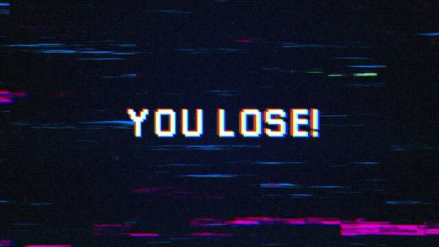 YOU LOSE text with glitch background concept for video games screen. YOU LOSE! Retro text effects with glitch background