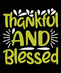 Fototapeta premium Thanksgiving T-shirt Design Vector