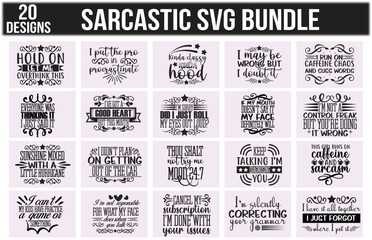 Sarcastic svg bundle,  Sarcastic svg bundle, Sarcasticl svg, Sarcastic svg design, Sarcastic bundle, Sarcastic Svg, Sarcastic Svg design, Sarcastic svg new design, svg design, svg bundle. t-shirt desi