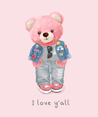 Fototapeta love you all slogan with pink bear doll in denim jacket vector illustration obraz