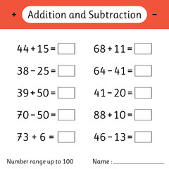 Addition and Subtraction. Number range up to 100. Math worksheet for kids. Solve examples and write. Developing numeracy skills. Mathematics
