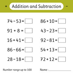 Addition and Subtraction. Number range up to 100. Math worksheet for kids. Solve examples and write. Mathematics. Developing numeracy skills