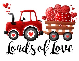 Loads of love Tractor farm contruction love for valentine’s day – boy love