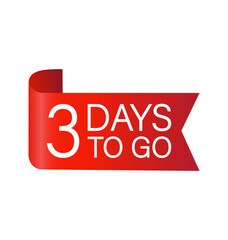 3 days to go red Label. Red web ribbon isolated on white background. Vector stock illustration.